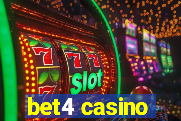 bet4 casino